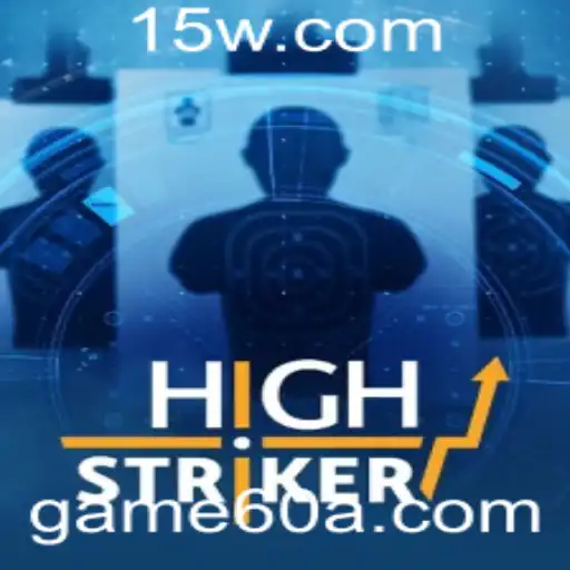 Descubra o Mundo Empolgante de HighStriker: O Jogo de Estratégia Definitivo